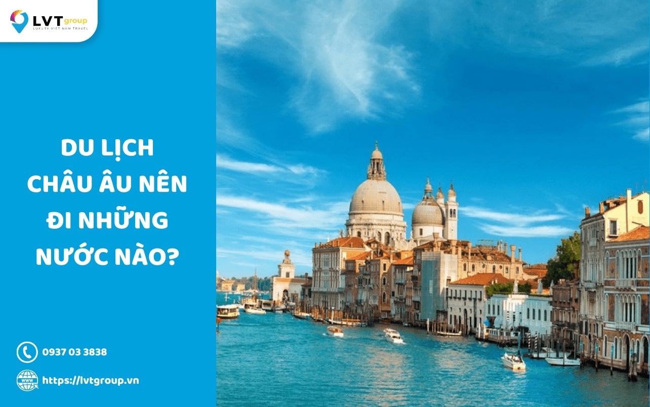 du lịch châu âu nên đi những nước nào - Hình 3
