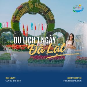 du lịch đà lạt 1 ngày nên đi đâu