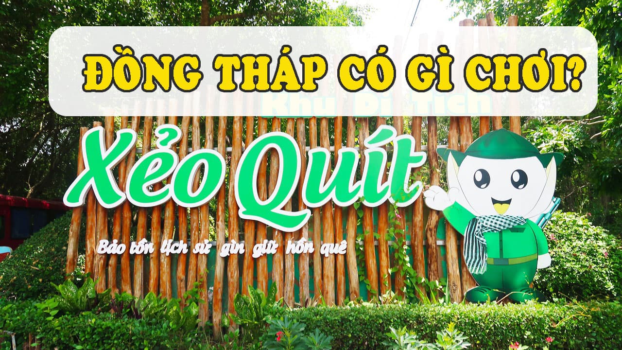 du lịch đồng tháp có gì - Hình 3
