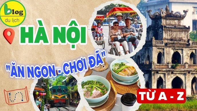 du lịch hà nội tự túc - Hình 1