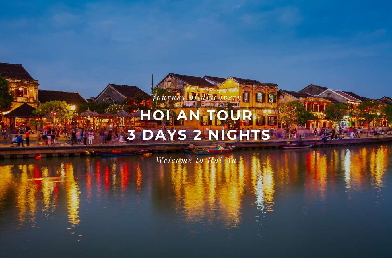 du lịch hội an 3 ngày 2 đêm - Hình 2