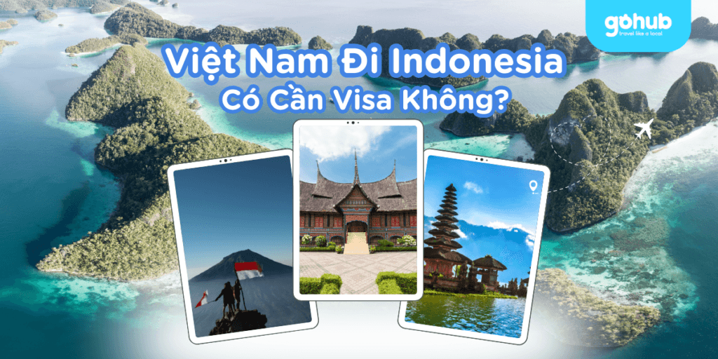 du lịch indonesia có cần visa không - Hình 2