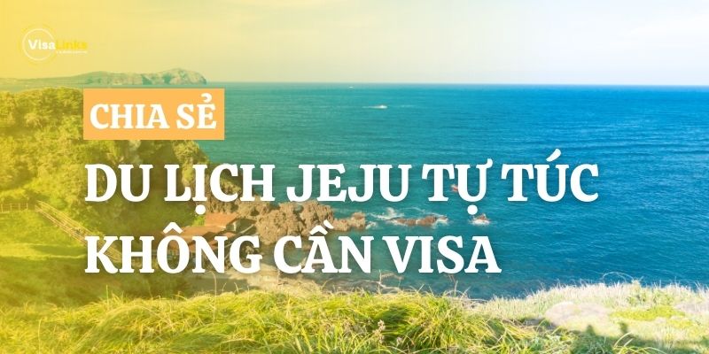 du lịch jeju tự túc không cần visa 2025 - Hình 5