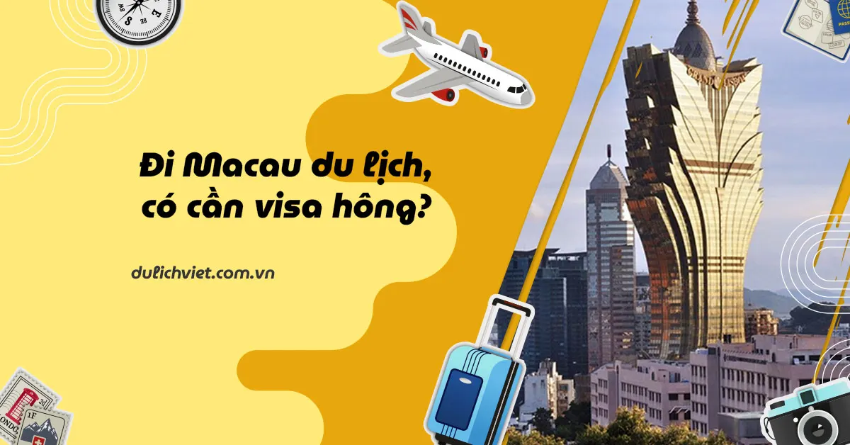 du lịch macau có cần visa - Hình 5