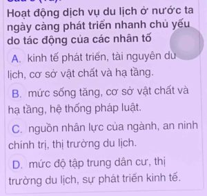 du lịch nước ta phát triển nhanh chủ yếu do