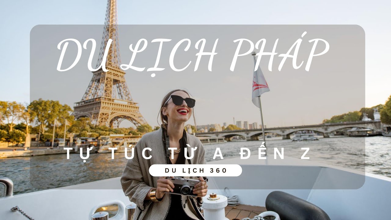 du lịch pháp tự túc - Hình 5