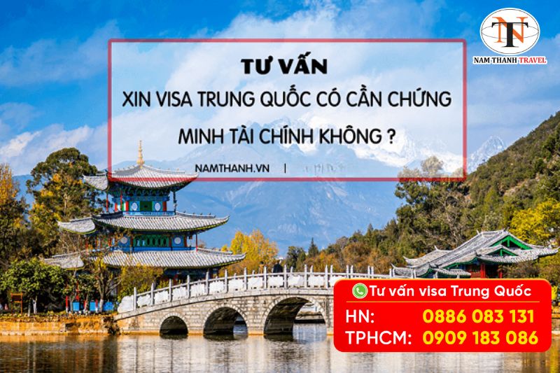 du lịch trung quốc có cần chứng minh tài chính - Hình 3