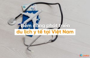 du lịch y tế là gì