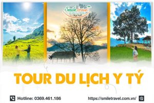 du lịch y tý 2 ngày 1 đêm