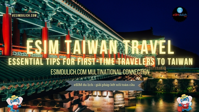 esim du lịch đài loan - Hình 4