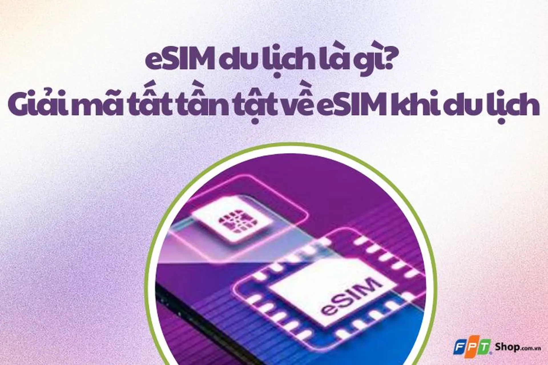 esim du lịch là gì - Hình 4