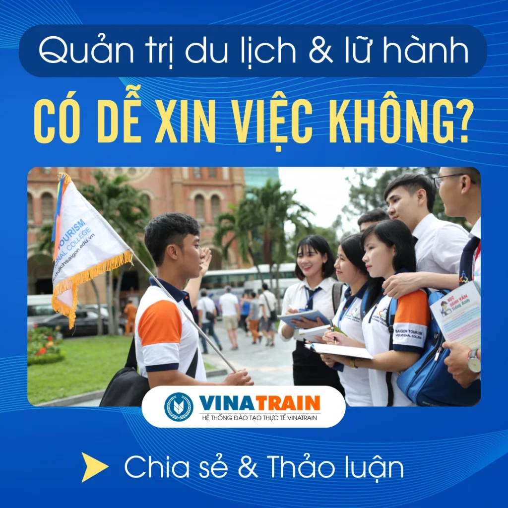 học du lịch có dễ xin việc không - Hình 4