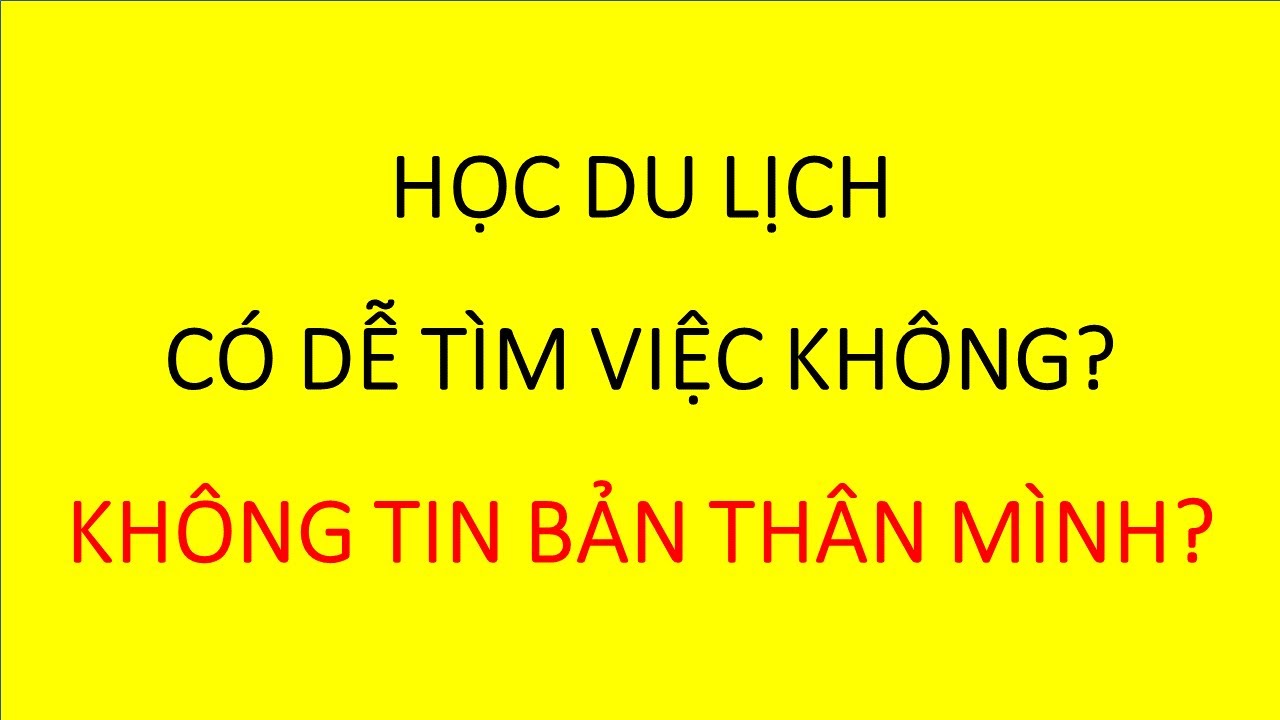 học du lịch có dễ xin việc không - Hình 1