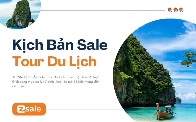 kịch bản sale tour du lịch - Hình 2
