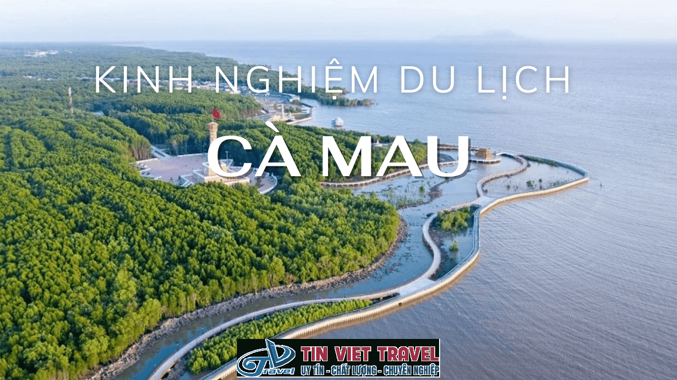 kinh nghiệm du lịch cà mau - Hình 2