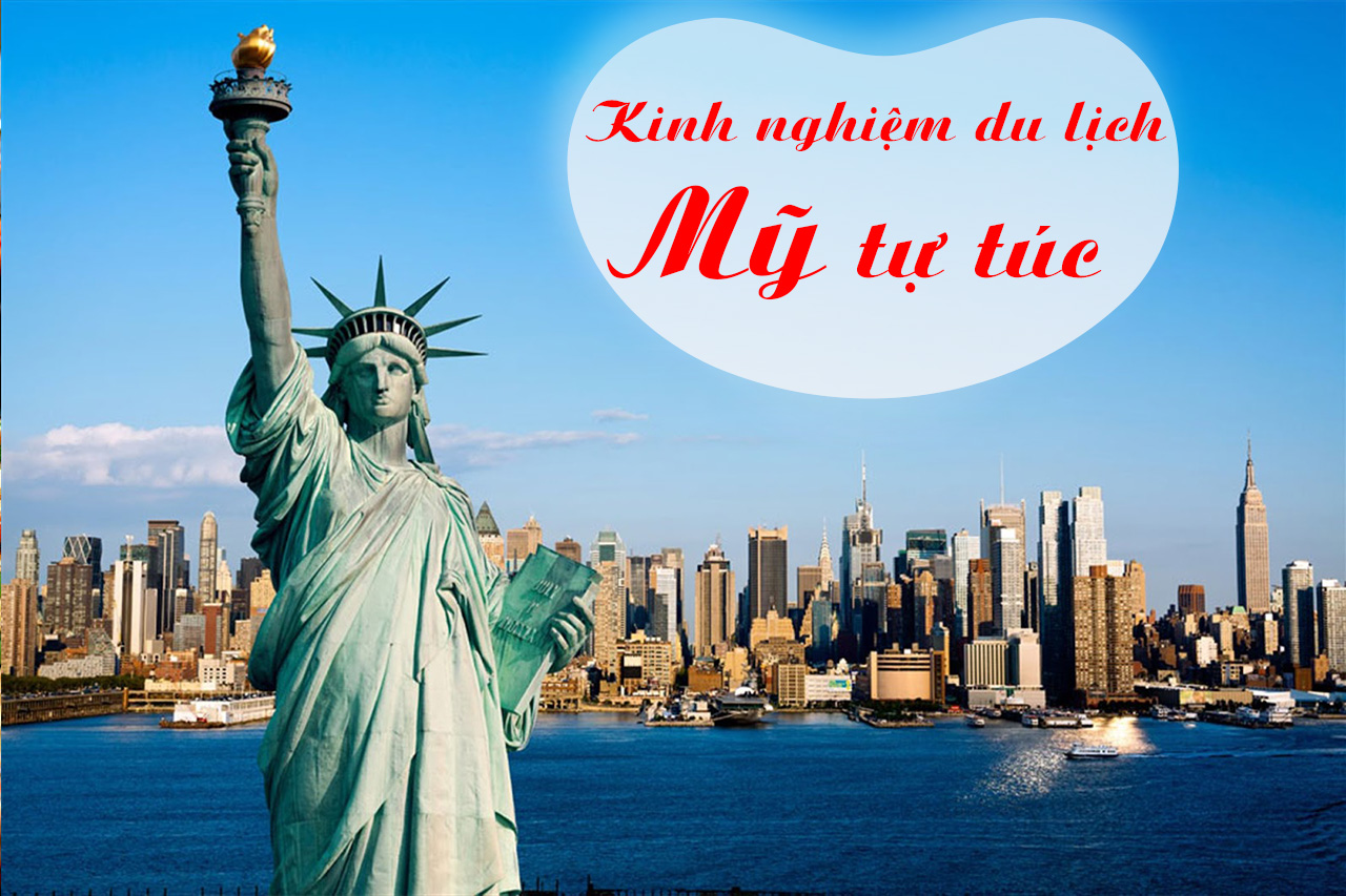 kinh nghiệm du lịch mỹ tự túc - Hình 2