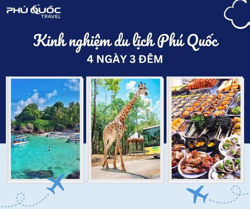 kinh nghiệm du lịch phú quốc 4 ngày 3 đêm - Hình 1