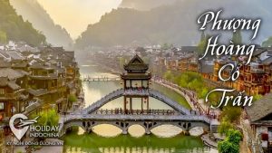 kinh nghiệm du lịch phượng hoàng cổ trấn