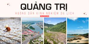 kinh nghiệm du lịch quảng trị