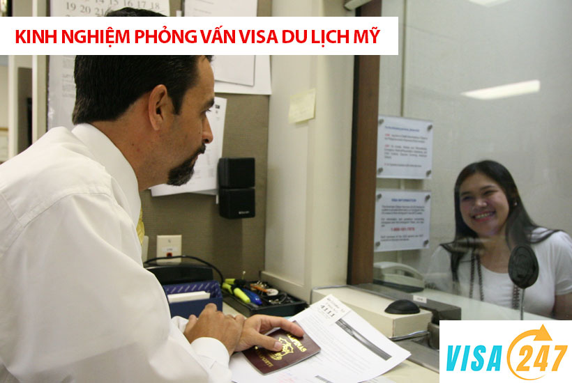 kinh nghiệm phỏng vấn visa du lịch mỹ - Hình 5