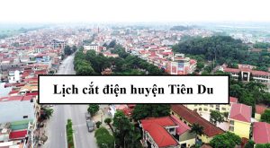 lịch cắt điện tiên du