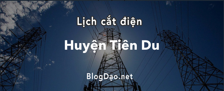lịch cắt điện tiên du - Hình 4