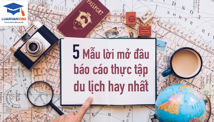 lời mở đầu báo cáo thực tập du lịch - Hình 1