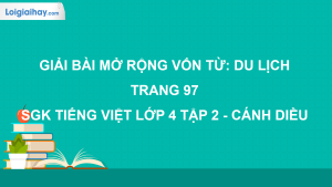 mở rộng vốn từ du lịch lớp 4 cánh diều