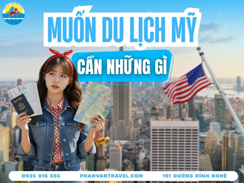 muốn đi du lịch mỹ cần những gì - Hình 2