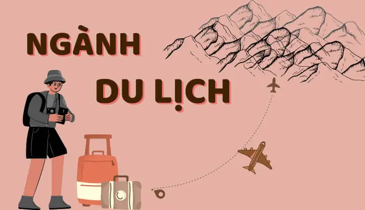 ngành du lịch có đặc điểm nào sau đây - Hình 2