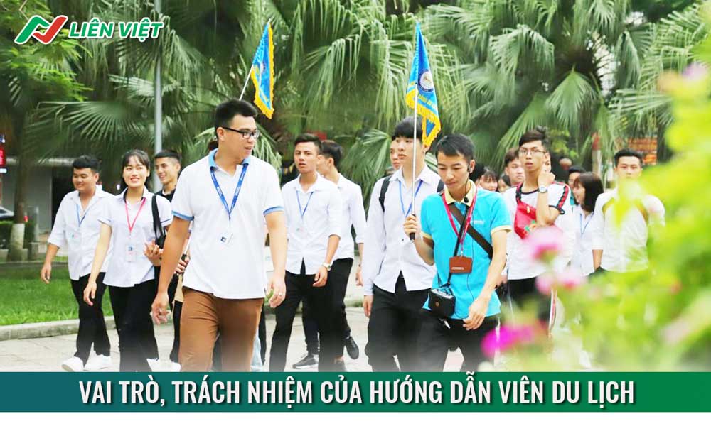 nhiệm vụ của hướng dẫn viên du lịch - Hình 3