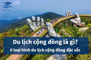 quản trị du lịch cộng đồng là gì