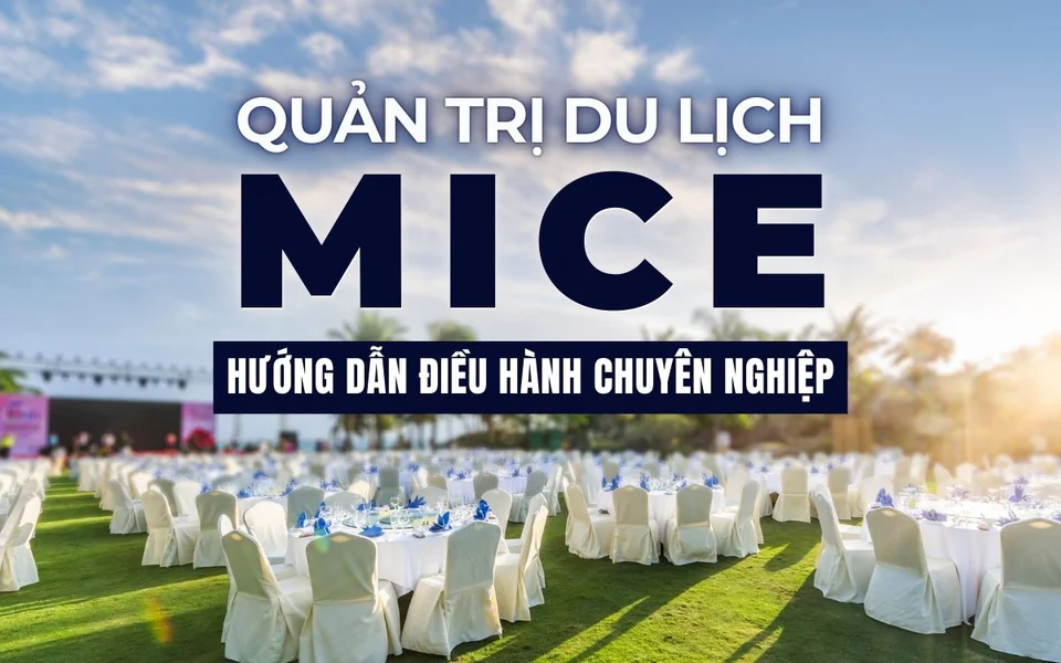 quản trị du lịch mice - Hình 5