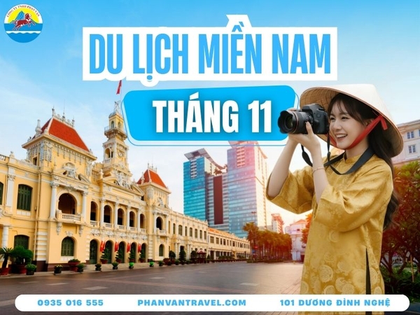 tháng 11 nên đi du lịch ở đâu miền nam - Hình 2