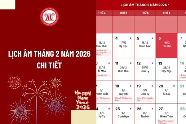 tháng 2 âm lịch 2026 đủ hay thiếu - Hình 2