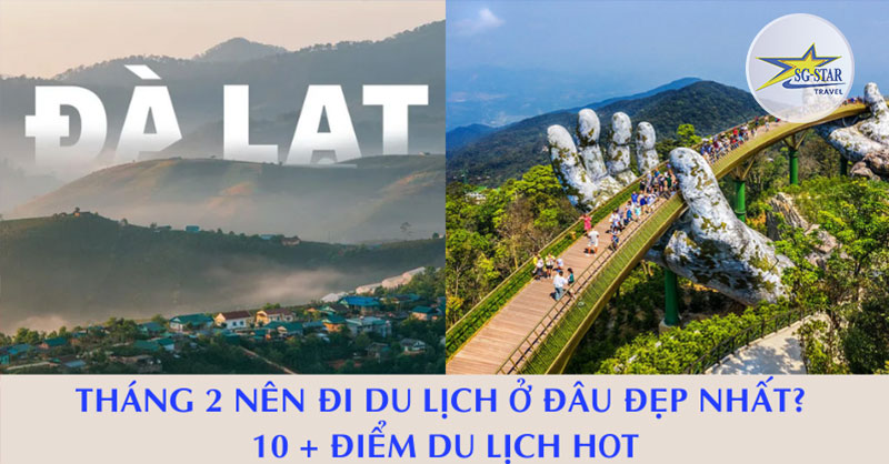 tháng 2 đi du lịch ở đâu - Hình 2