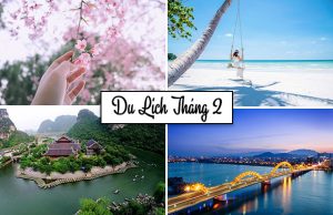 tháng 2 du lịch ở đâu