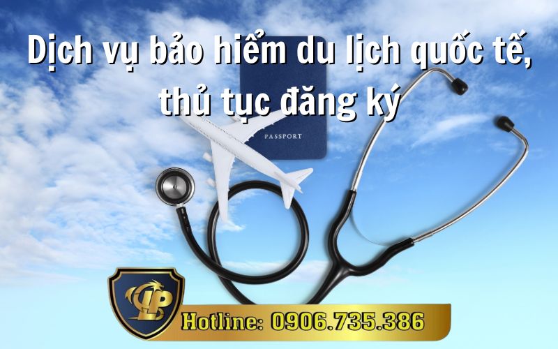 thủ tục mua bảo hiểm du lịch quốc tế - Hình 1