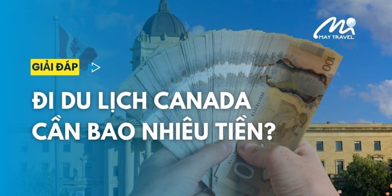 tour du lịch canada bao nhiều tiền - Hình 5