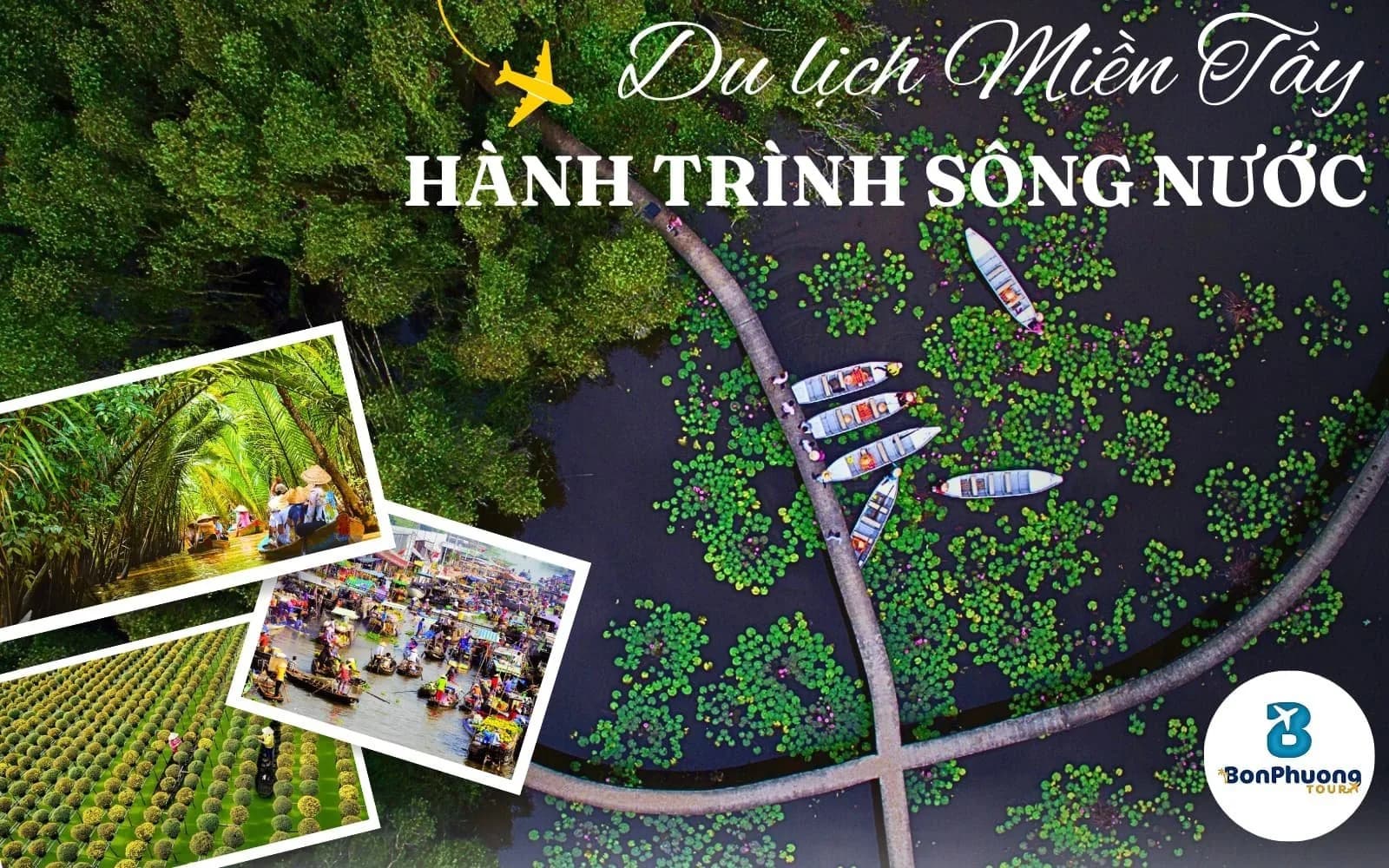 tour du lịch miền tây khởi hành từ tp hcm - Hình 2