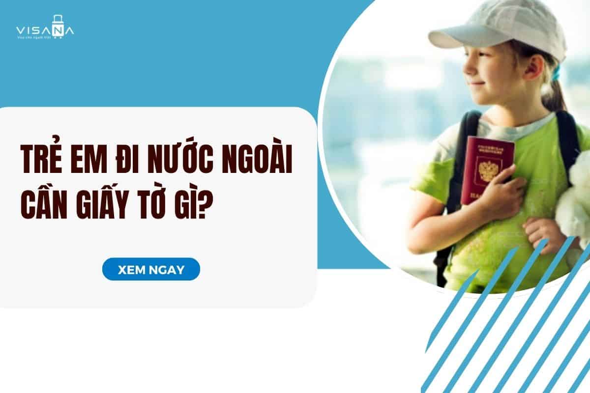 trẻ dưới 18 tuổi đi du lịch nước ngoài một mình - Hình 4
