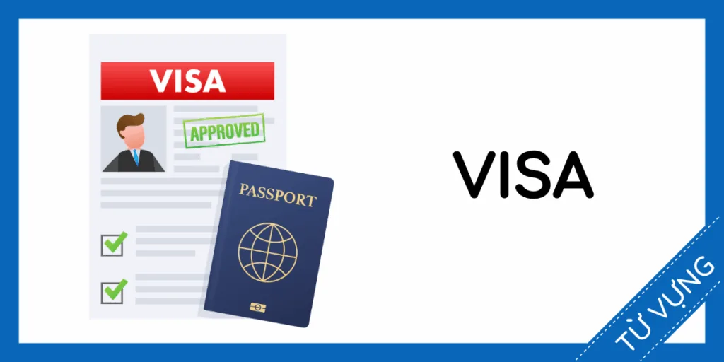 visa du lịch tiếng anh là gì - Hình 4