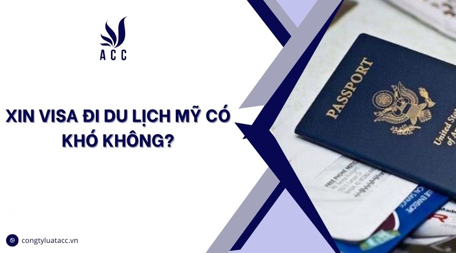 xin visa du lịch mỹ có khó không - Hình 4