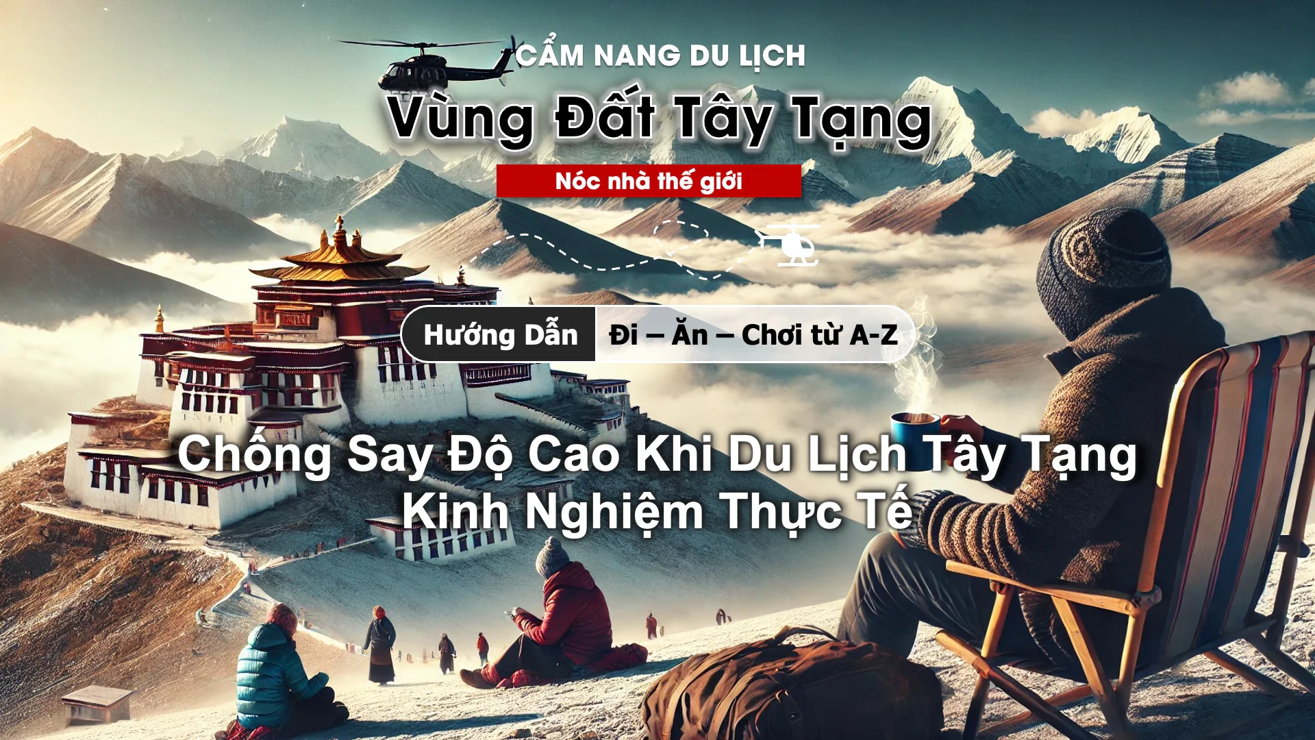 Bị say độ cao khi đi du lịch - Hình 4