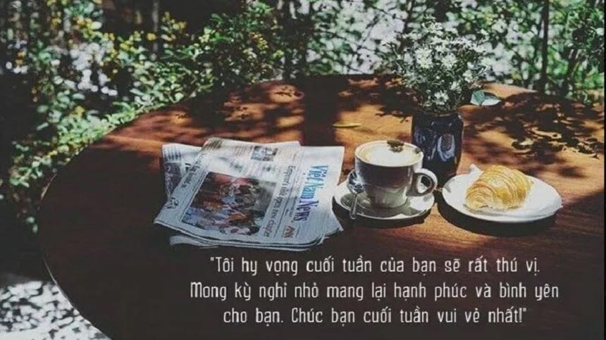 lời chúc chuyến nghỉ cuối tuần - Hình 2