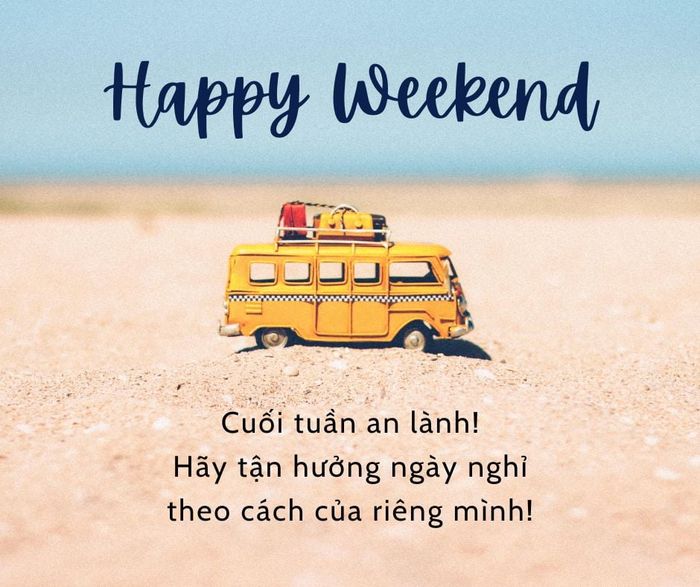 lời chúc du lịch cuối tuần - Hình 3