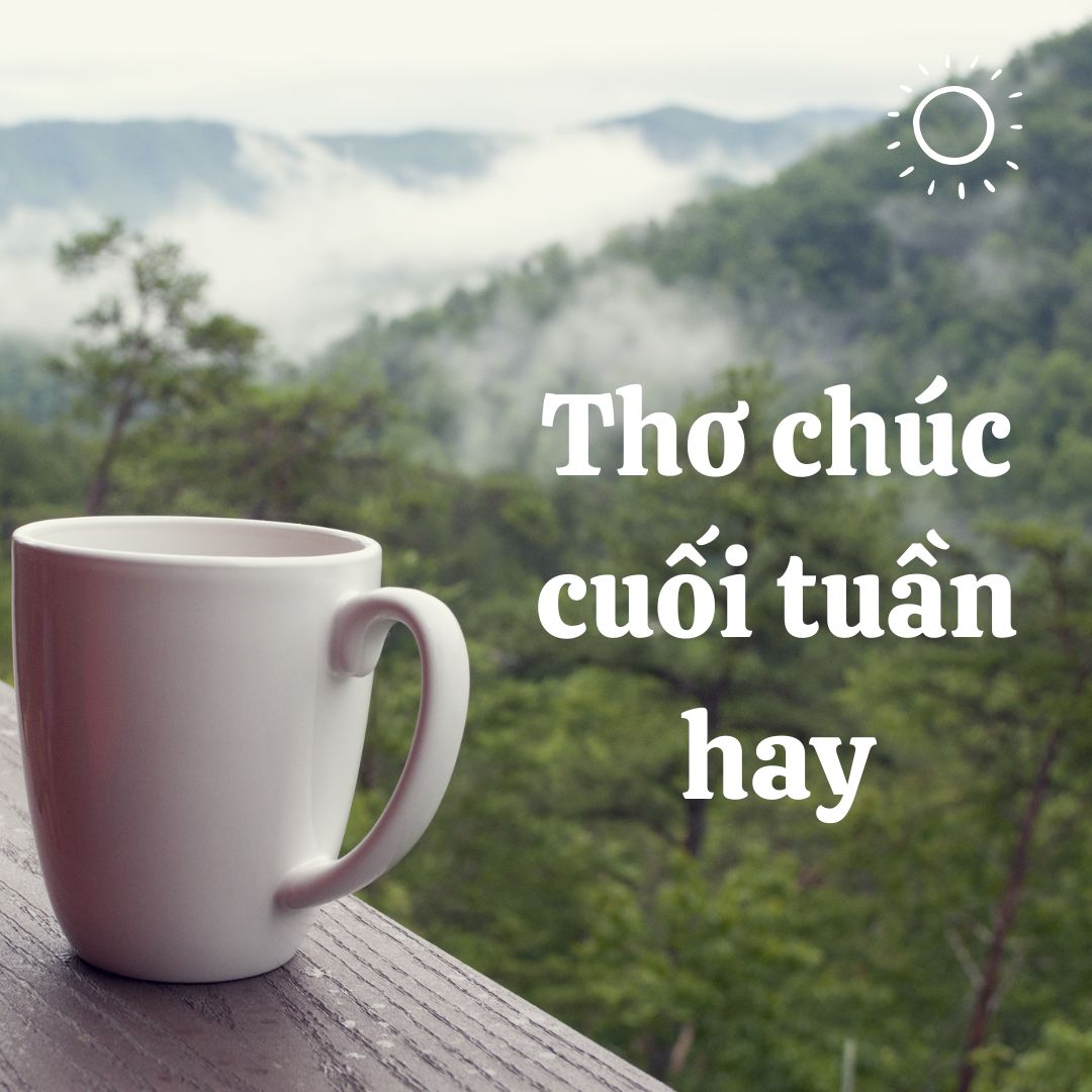 lời chúc du lịch cuối tuần - Hình 5