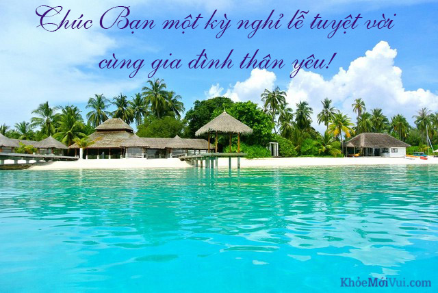 lời chúc nghỉ lễ vui vẻ